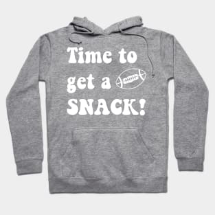 Time to get a snack! Hoodie